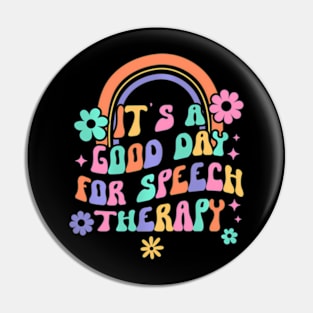 Groovy Its Good For Speech Therapy Smile Face Pin