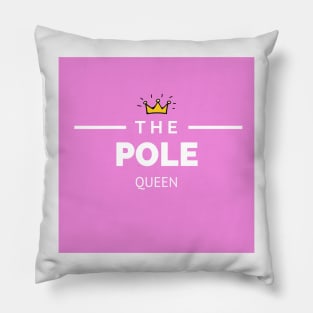 The Pole Queen - Pole Dance Design Pillow