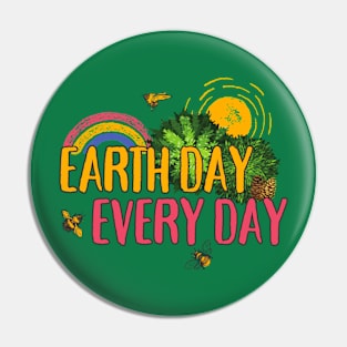 Earth Day Every Day Pin