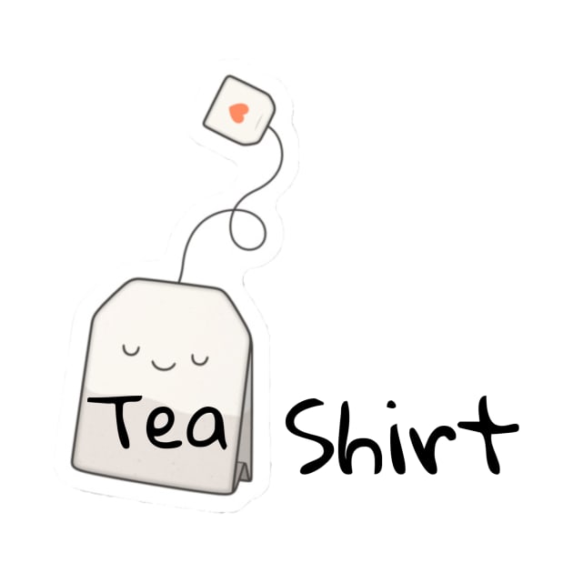 Tea shirt funny design by Byreem