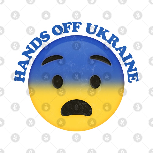 Hands Off Ukraine / Emoji Face by DankFutura