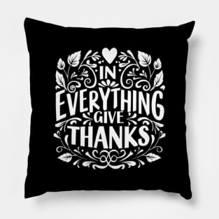 In Everything Give Thanks KJV Bible Verse Pillow