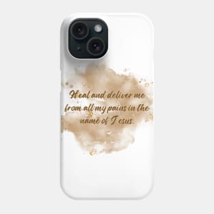 Jesus heal me! Phone Case