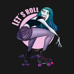 LET'S ROLL T-Shirt