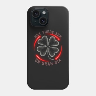 Lucky clover because today can be a great day. Phone Case