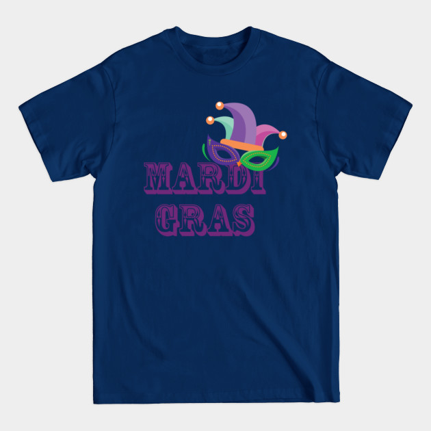 Discover Mardi Gras carnival for a carnival fan - Mardi Gras Outfit - T-Shirt