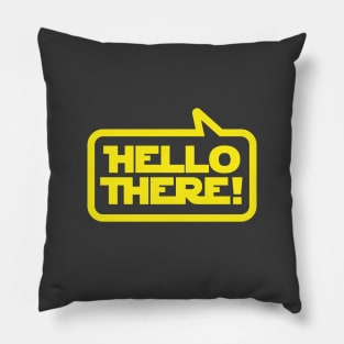 Hello There (Dark) Pillow