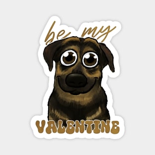 Be my VALENTINE cute dog Magnet