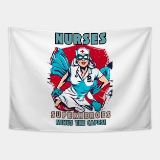 Nurses are Superheroes Minus the Capes! Tapestry