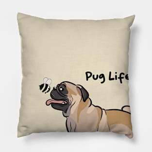 I didn't choose the pug life Pillow