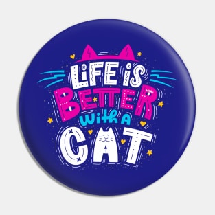 Better With A Cat Pin