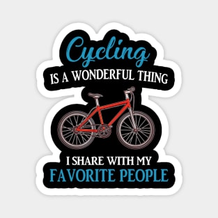 Cycling Is A Wonderful Thing Magnet