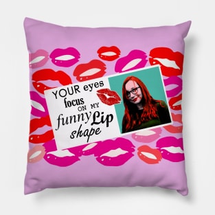 FUNNY LIP SHAPE Pillow