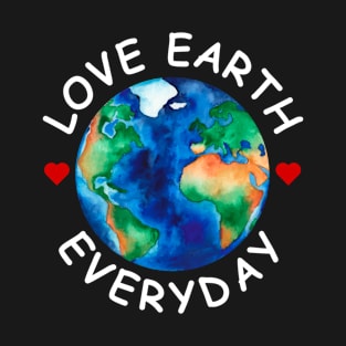 Love Earth Shirt Everyday For Men Women T-Shirt