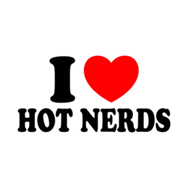 I Love Hot Nerds by Zayd ★★★★★