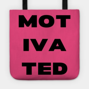 Motivated Tote