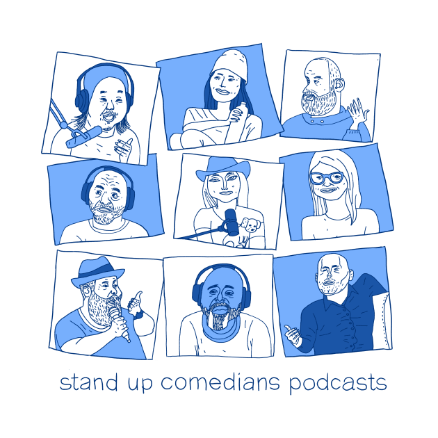 stand up comedians podcasts by croquis design