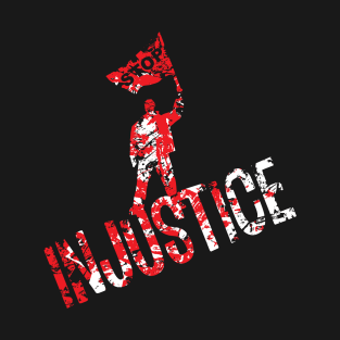 Stop Injustice T-Shirt