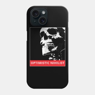 Optimistic Nihilist Phone Case