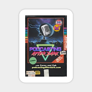 Podcasting After Dark VHS Magnet