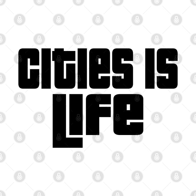 Cities is life. by WolfGang mmxx