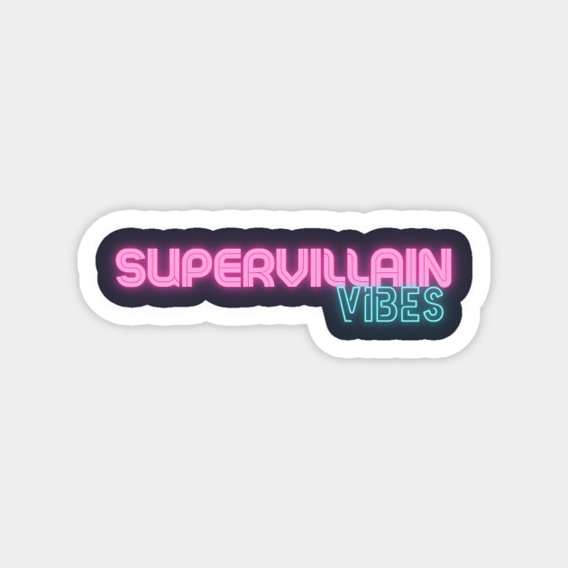 Supervillain Vibes Magnet by rjr0402