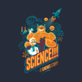 Science!!! It Knows Stuff! T-Shirt