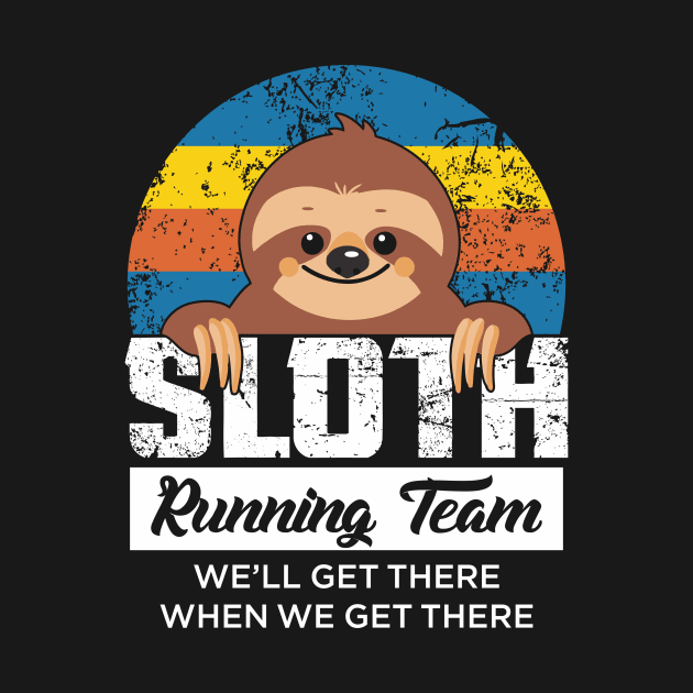 Funny Sloth Running Team Gifts Runner Running Lover Motivation by You'reStylish