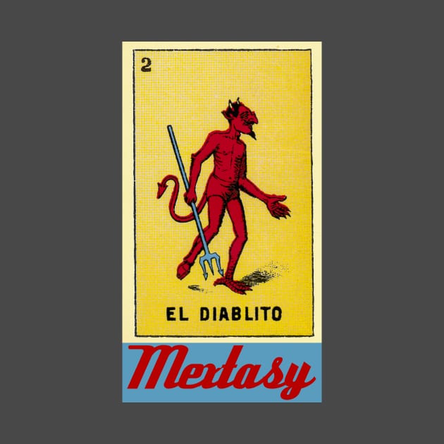 Mextasy: The Devil Made Me Do It by mextasy