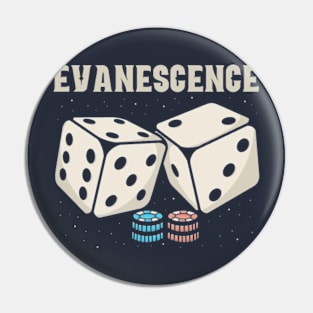 Dice Evanescence Pin