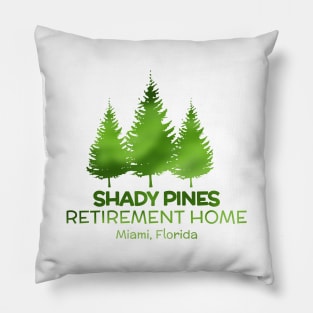 Shady Pines, Ma! Pillow