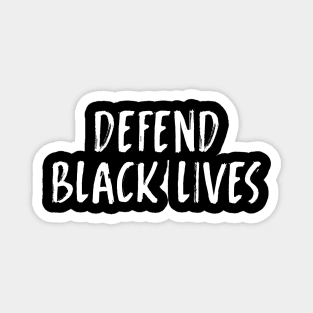 Defend Black Lives Magnet