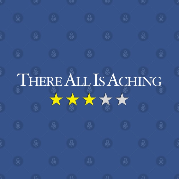 There All Is Aching: A Review by TeeShawn