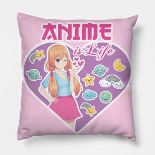 Anime is Life Pillow