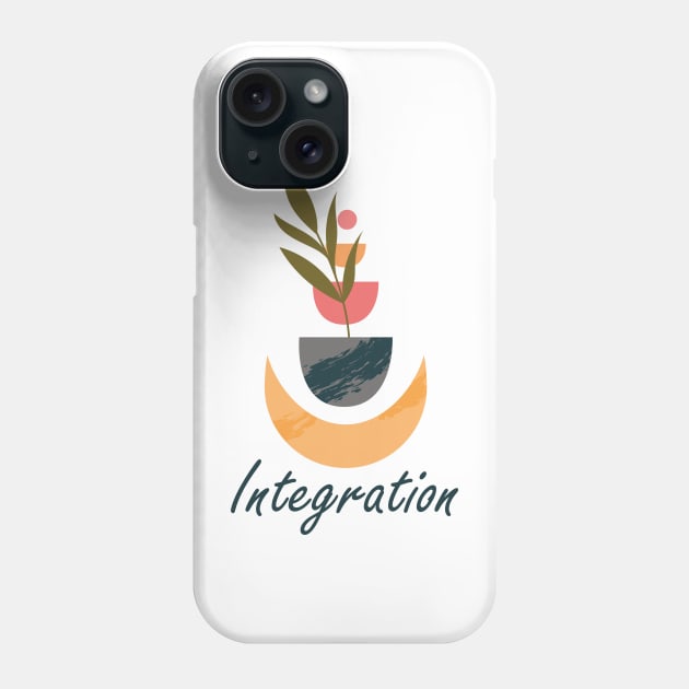 Integration Bohemian Art, inspirational meanings Phone Case by TargetedInspire