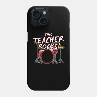 This Teacher Rocks Drums Drummer Phone Case