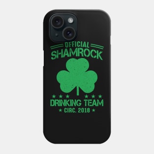 Shamrock Drinking Team - St. Patrick's Day Tee Phone Case