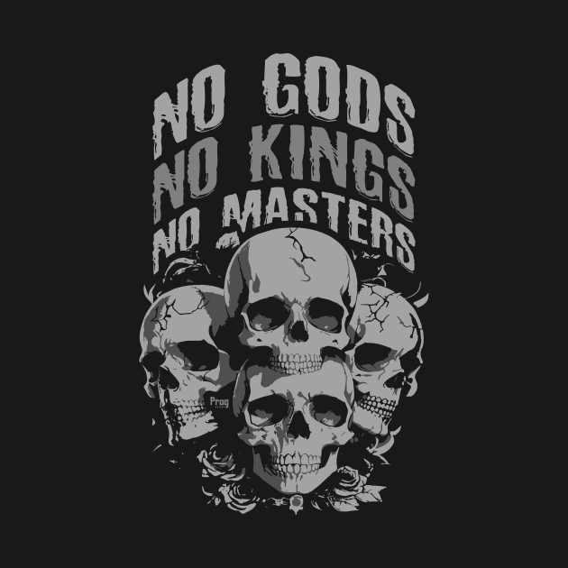 No Gods, No Kings, No Masters by MIST3R