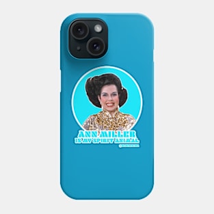 Ann Miller Phone Case