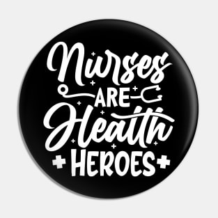 Nurse Are Health Heroes Show Your Appreciation with This T-Shirt Nursing Squad Appreciation The Perfect Gift for Your Favorite Nurse Pin