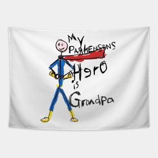 My Parkinsons Hero is GRANDPA Tapestry