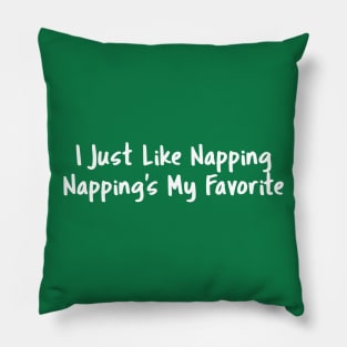 I Just Like Napping Pillow