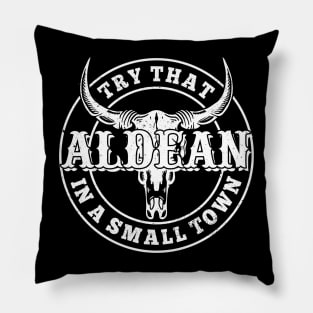 Try That In A Small Town Bull Skull Pillow