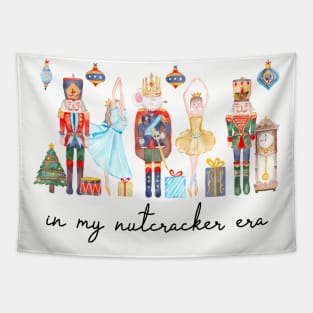 In My Nutcracker Era Christmas Nutcracker Ballet Festive Tapestry