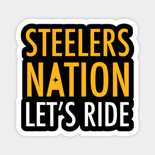 Steelers Nation, Let's Ride - Pittsburgh Steelers Magnet