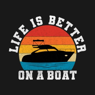 Life Better On a Boat captain Vintage T-Shirt