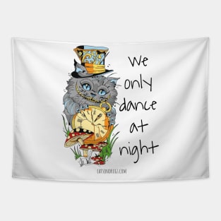 We only dance at night - Catsondrugs.com - Techno Party Ibiza Rave Dance Underground Festival Spring Break Berlin Good Vibes Trance Dance technofashion technomusic Tapestry