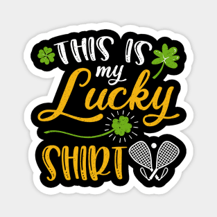 Racquetball This is My Lucky Shirt St Patrick's Day Magnet