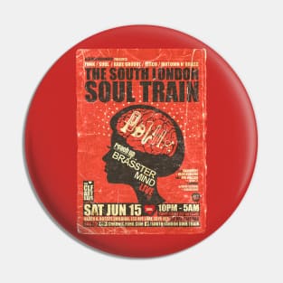 POSTER TOUR - SOUL TRAIN THE SOUTH LONDON 93 Pin