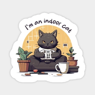 I´m an indoor cat Magnet